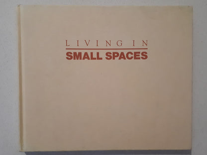 Living in Small Spaces by Lorrie Mack