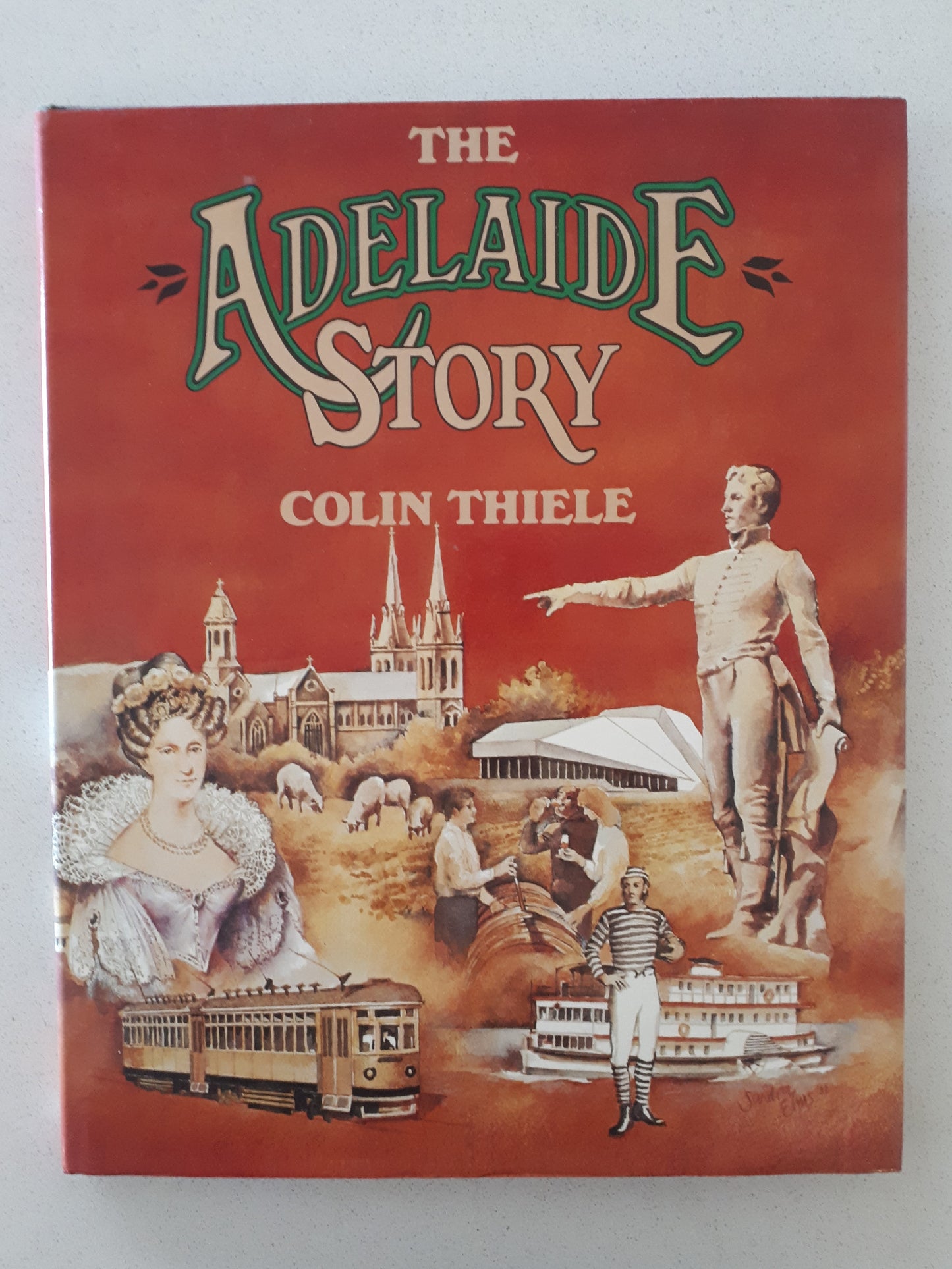 The Adelaide Story by Colin Thiele
