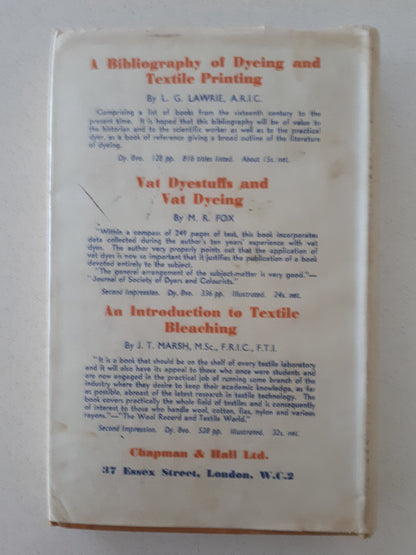 The Dyeing of Textile Fibres  by R. S. Horsfall and L. G. Lawrie