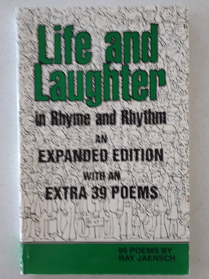 Life and Laughter in Rhyme and Rhythm by Ray Jaensch 