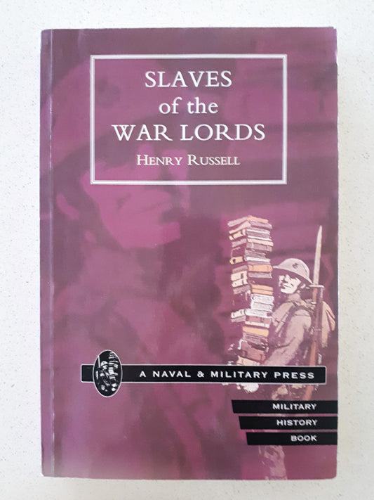 Slaves of the War Lords by Henry Russell