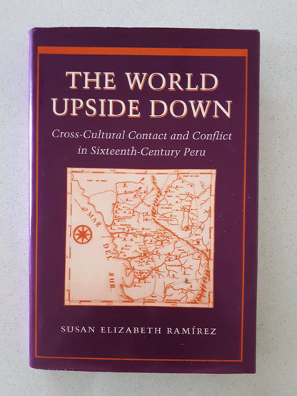 The World Upside Down by Susan Elizabeth Ramirez