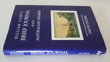 Load image into Gallery viewer, William Light&#39;s Brief Journal And Australian Diaries by David Elder