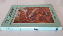 Load image into Gallery viewer, Pheasants Including Their Care in the Aviary by H. A. Gerrits