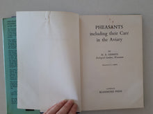 Load image into Gallery viewer, Pheasants Including Their Care in the Aviary by H. A. Gerrits