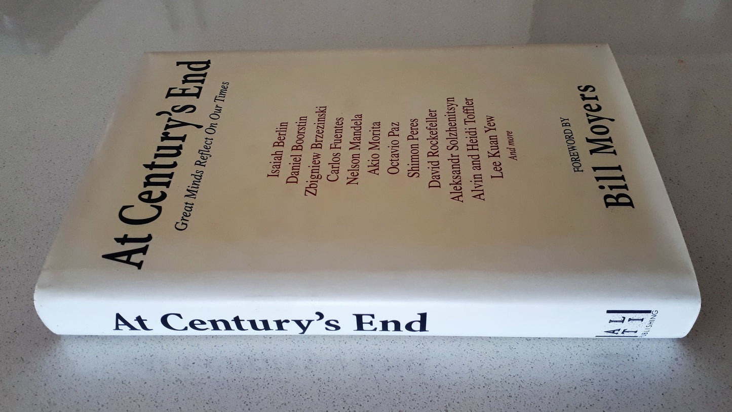 At Century's End: Great Minds Reflect On Our Times by Nathan P. Gardels