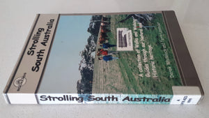 Strolling South Australia by Derek Whitelock and Terry Lavender