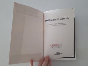 Strolling South Australia by Derek Whitelock and Terry Lavender