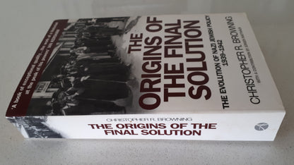 The Origins of the Final Solution by Christopher R. Browning
