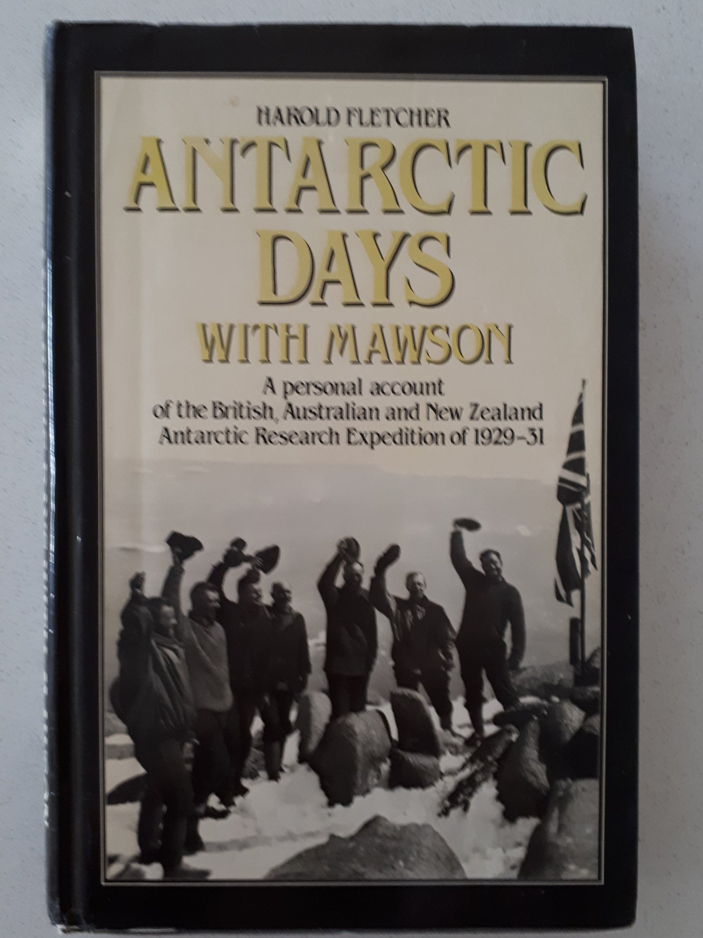 Antarctic Days With Mawson by Harold Fletcher