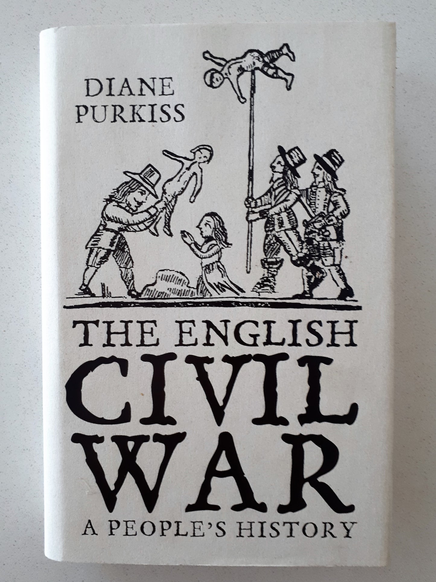 The English Civil War  A People's History  by Diane Purkiss