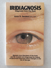 Load image into Gallery viewer, Iridiagnosis by Victor S. Davidson