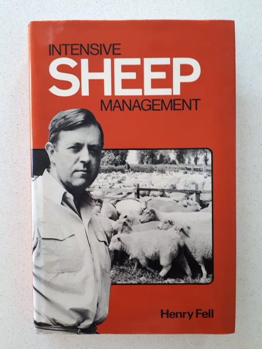 Intensive Sheep Management by Henry Fell