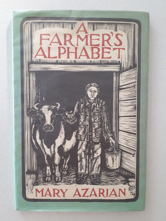 A Farmer's Alphabet by Mary Azarian