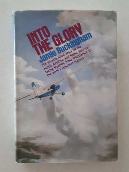 Into The Glory by Jamie Buckingham