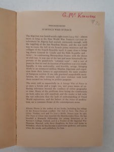 Savage War of Peace Algeria by Alistair Horne