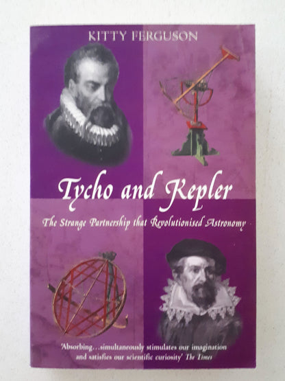 Tycho and Kepler by Kitty Ferguson