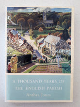Load image into Gallery viewer, A Thousand Years Of The English Parish by Anthea Jones