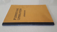Load image into Gallery viewer, Furniture Upholstery For Schools by Emil A. Johnson