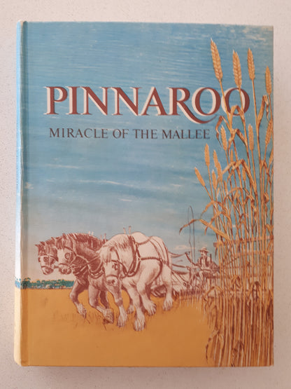 Pinnaroo Miracle Of The Mallee