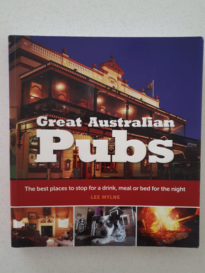 Great Australian Pubs by Lee Mylne