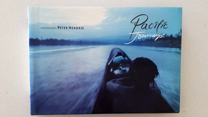Pacific Journeys by Peter Hendrie