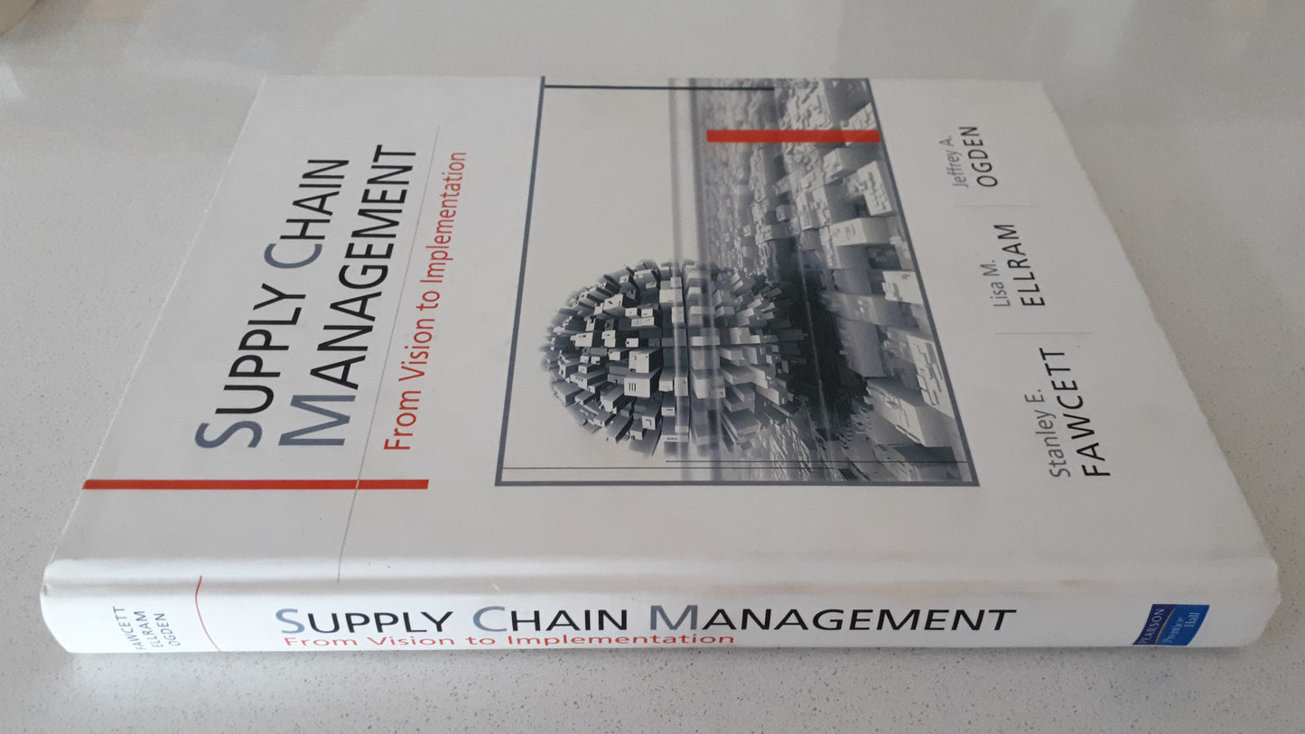 Supply Chain Management by Fawcett, Ellram and Ogden
