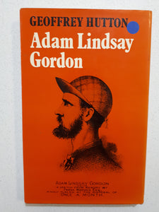Adam Lindsay Gordon by Geoffrey Hutton