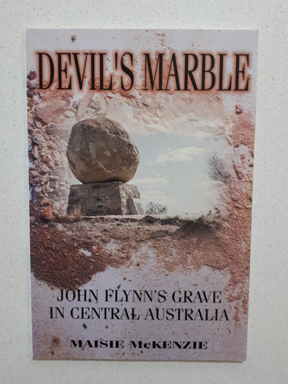 Devil's Marble  John Flynn's Grave In Central Australia  by Maisie McKenzie