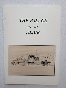 The Palace In The Alice by Dan Conway