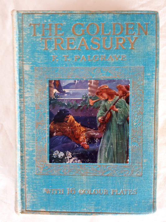 The Golden Treasury by F. T. Palgrave