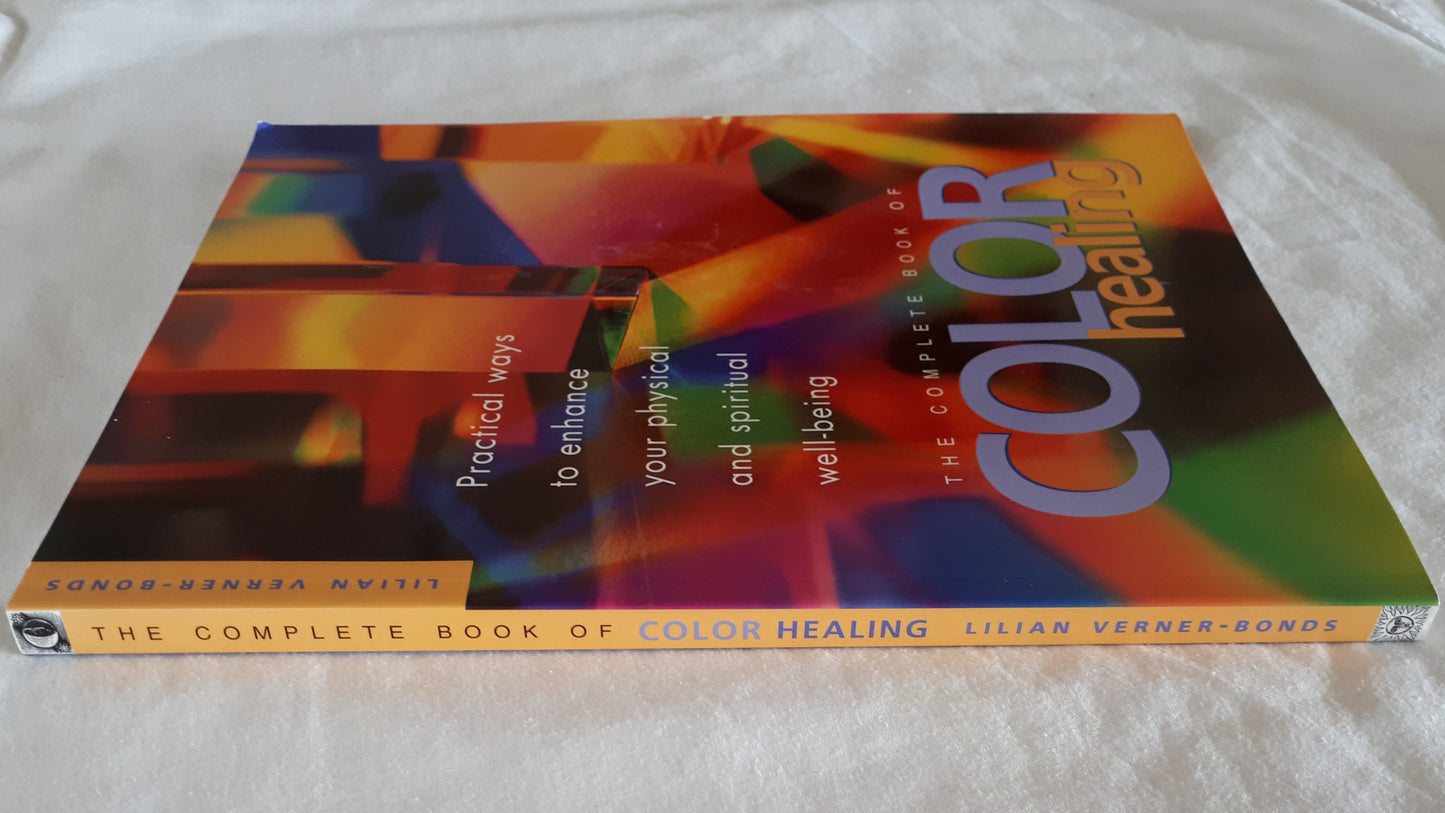 The Complete Book of Color Healing by Lilian Verner-Bonds