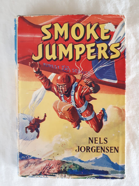 Smoke Jumpers by Nels Jorgensen