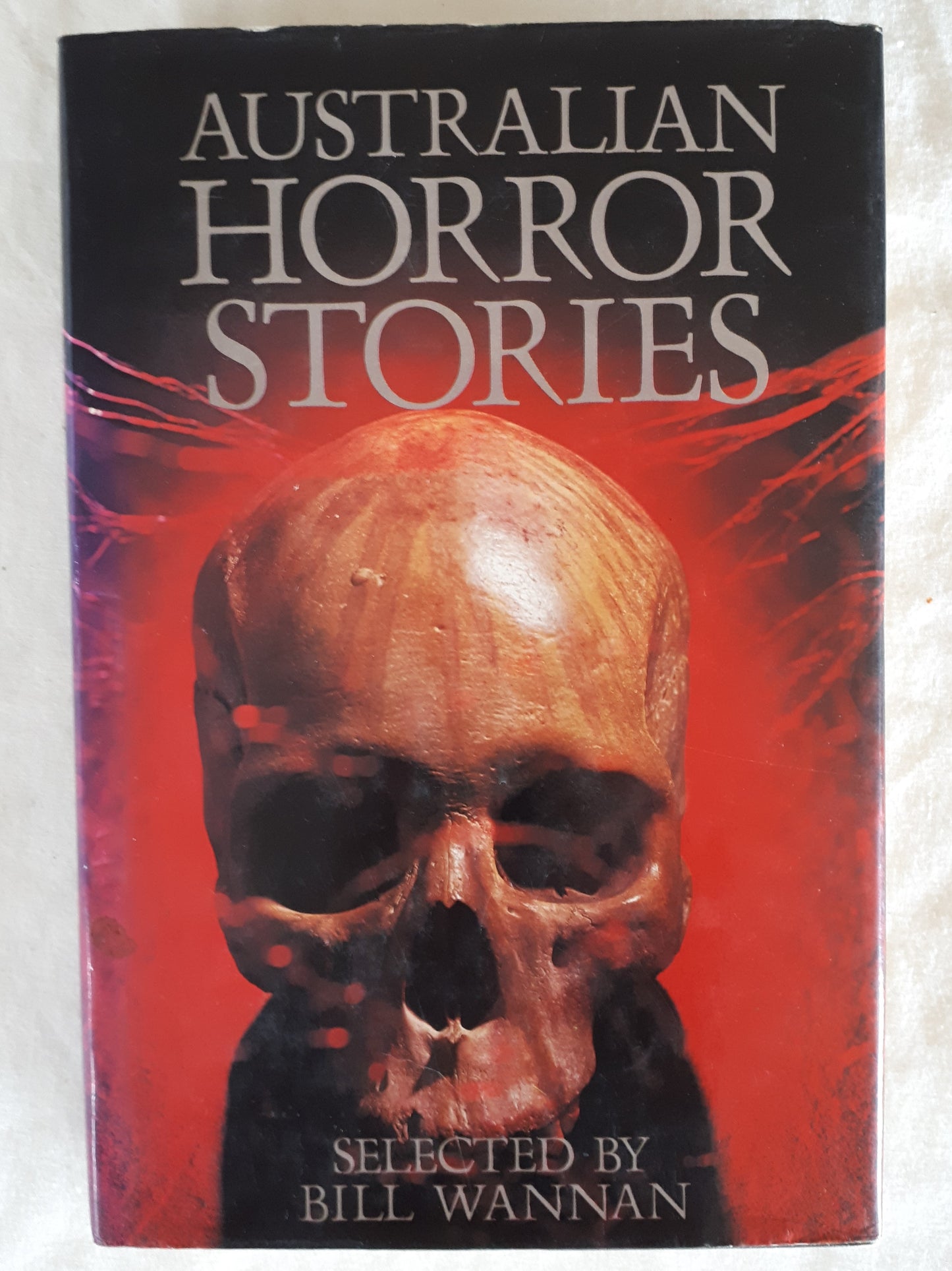 Australian Horror Stories selected by Bill Wannan