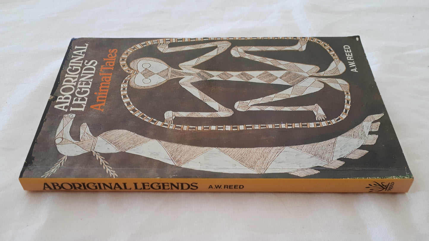 Aboriginal Legends Animal Tales by A. W. Reed