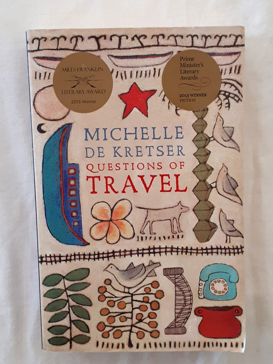 Questions of Travel by Michelle de Kretser