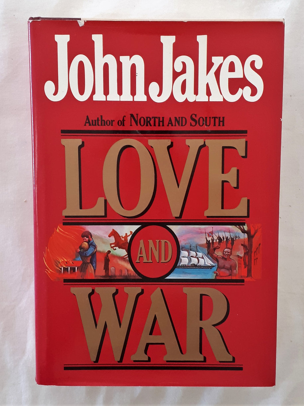 Love and War by John Jakes