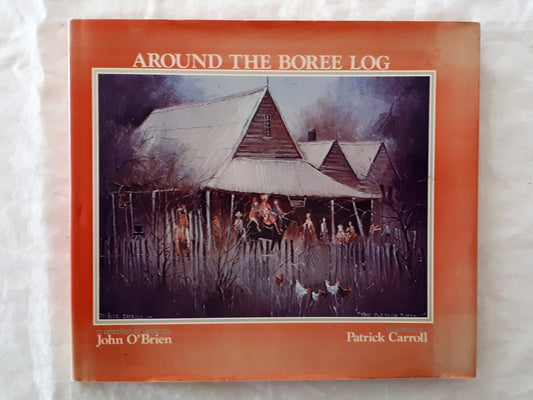 Around The Boree Log by John O'Brien and Patrick Carroll