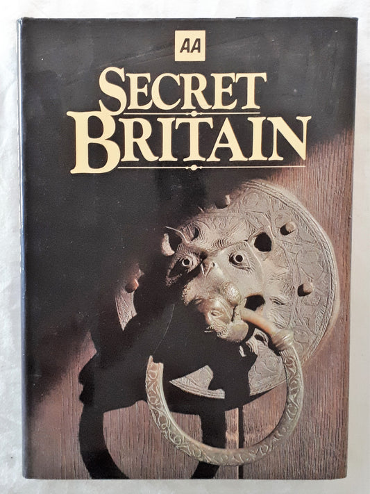 Secret Britain by The Automobile Association