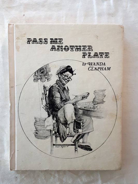 Pass Me Another Plate by Wanda Clapham
