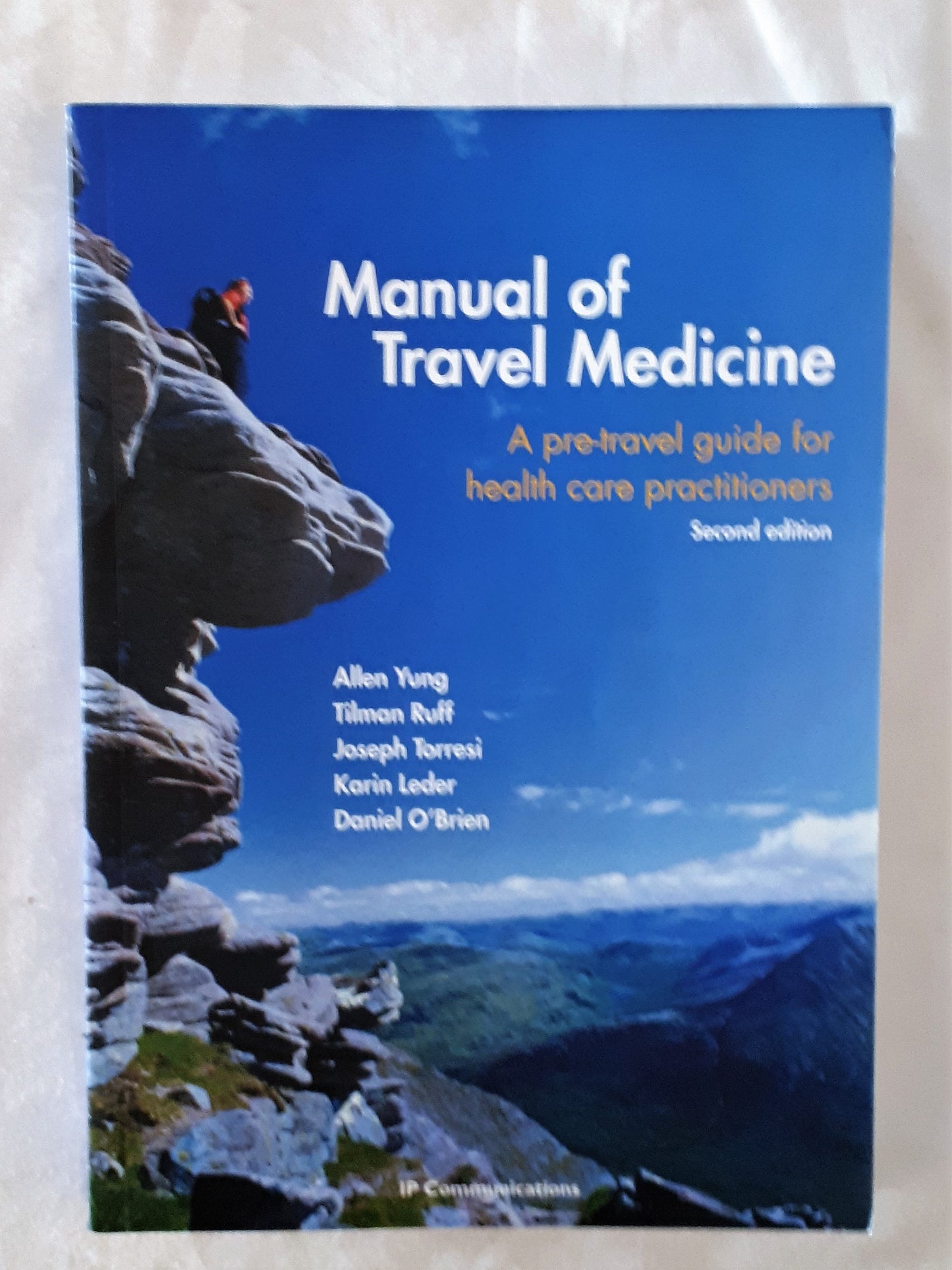 Manual of Travel Medicine by Allen Yung et al.