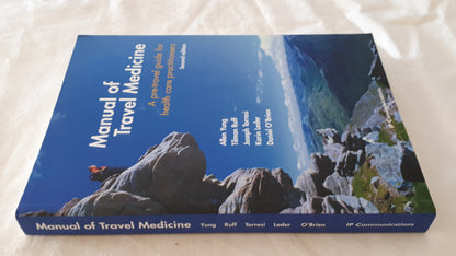 Manual of Travel Medicine by Allen Yung et al.