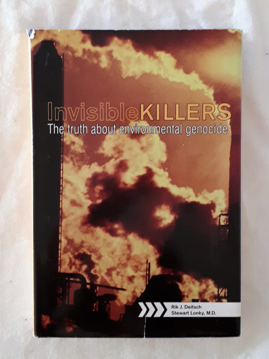 Invisible Killers by Rik J. Deitsch and Stewart Lonky