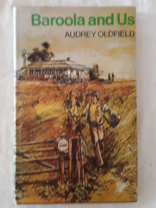 Baroola and Us by Audrey Oldfield