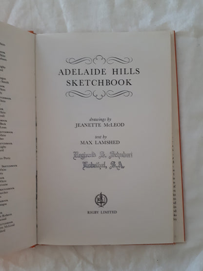 Adelaide Hills Sketchbook by Max Lamshed and Jeanette McLeod