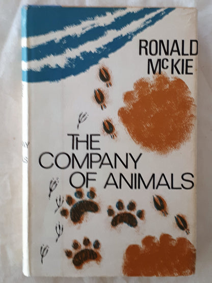 The Company of Animals by Ronald McKie