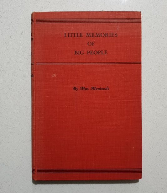 Little Memories of Big People by Max Montesole