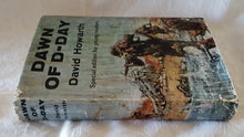 Load image into Gallery viewer, Dawn of D-Day by David Howarth