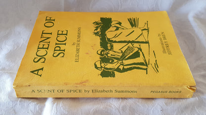 A Scent of Spice by Elizabeth Summons