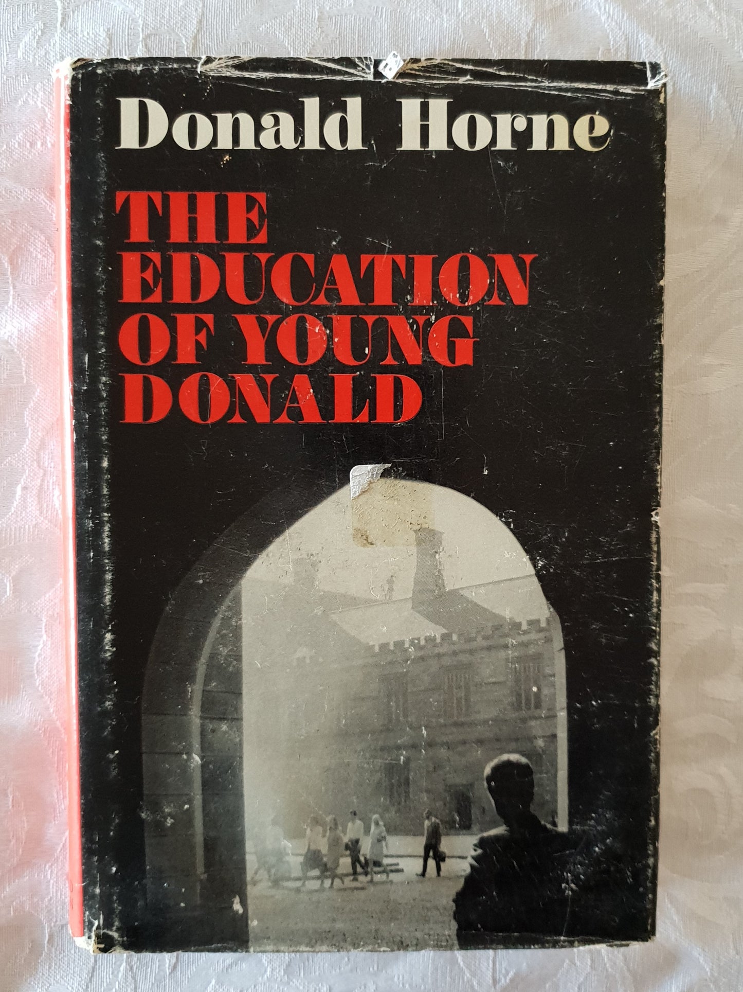 The Education of Young Donald by Donald Horne